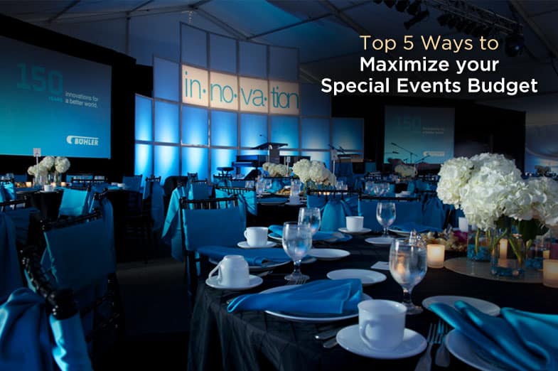 Featured image for “Maximize Your Special Events Budget”