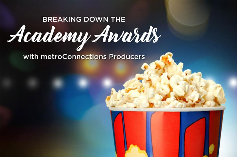 Featured image for “Breaking Down the Academy Awards”